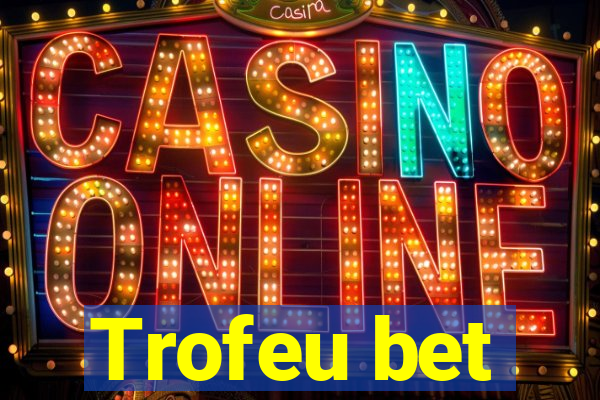 Trofeu bet